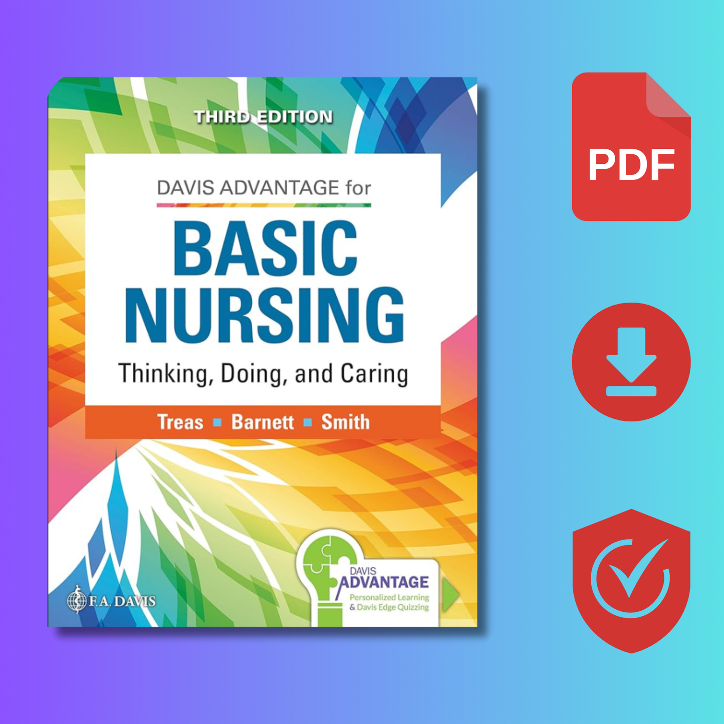Davis Advantage for Basic Nursing : Thinking, Doing, and Caring